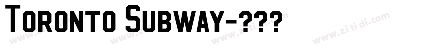 Toronto Subway字体转换